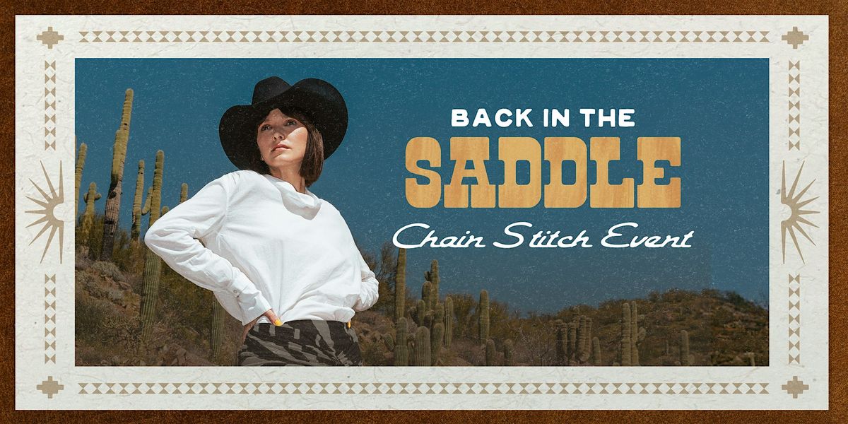 Back in the Saddle Chain Stitch Event