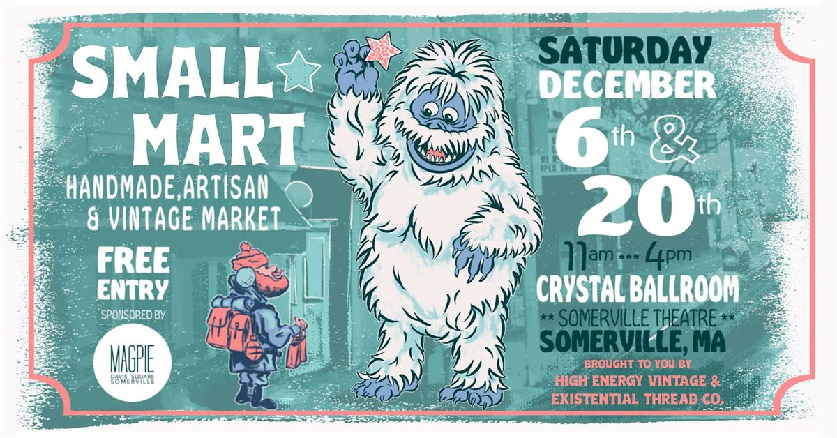 SMALL \u2b50 MART Holiday Market at Crystal Ballroom