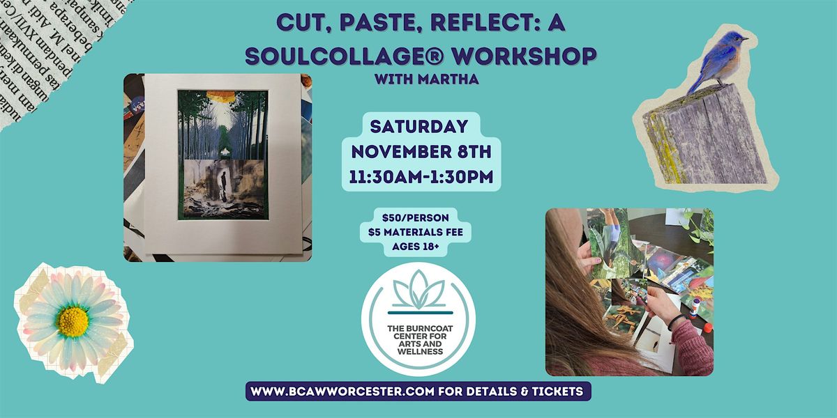 Cut, Paste, Reflect: A SoulCollage Workshop