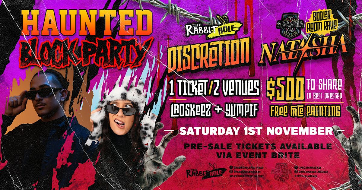 Annual Halloween Blockparty @ The Rabbit Hole & Arcadia - 2 Venues 1 Ticket