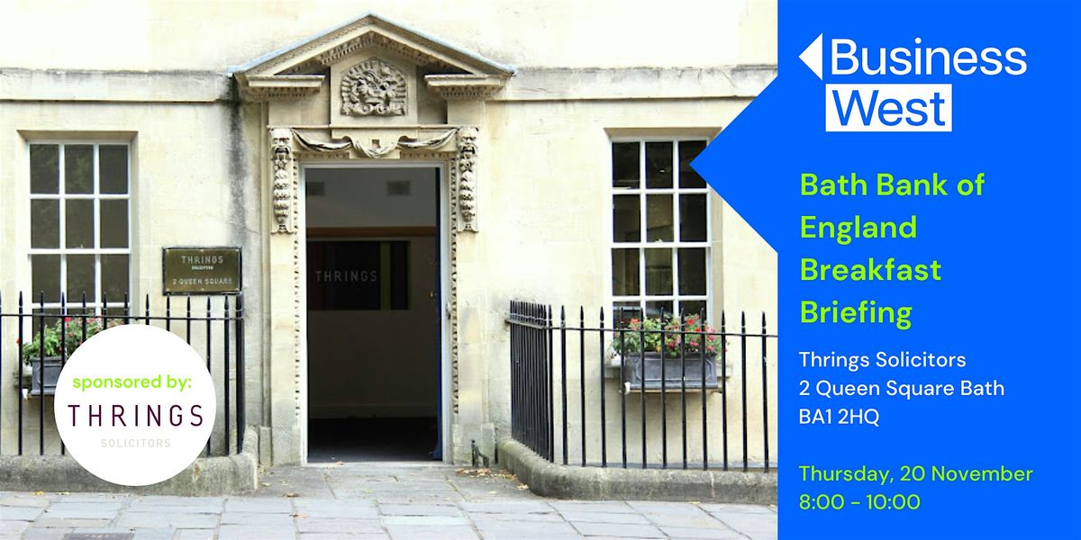 Bath Bank of England Breakfast Briefing - November 2025