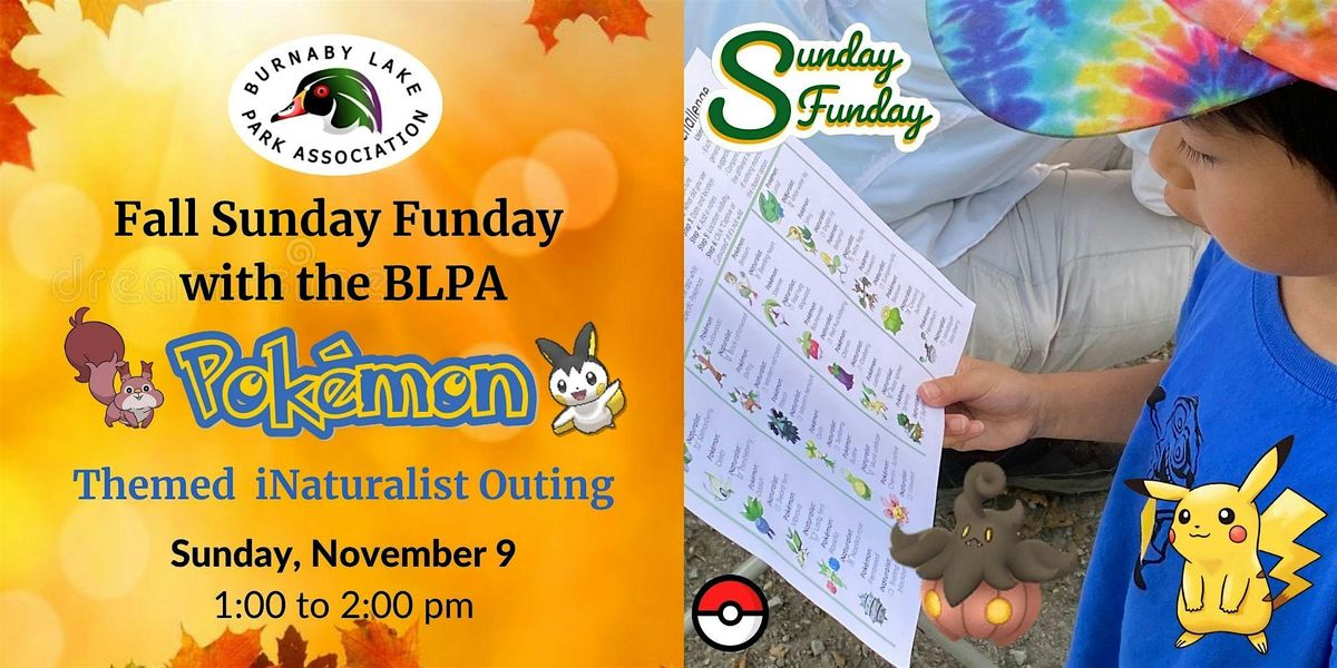 Fall Sunday Funday with the BLPA - Pok\u00e9mon-themed iNaturalist Nature Walk