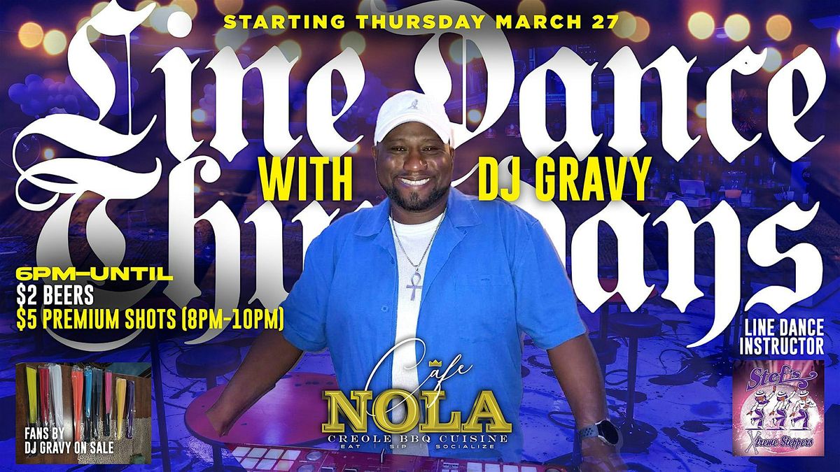 Line Dance Thursdays Every Thursday at Cafe Nola