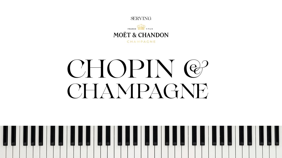 Chopin & Champagne