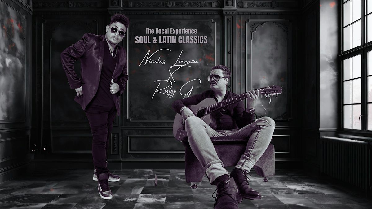 Soul & Latin Classics \u2013 The Vocal Experience