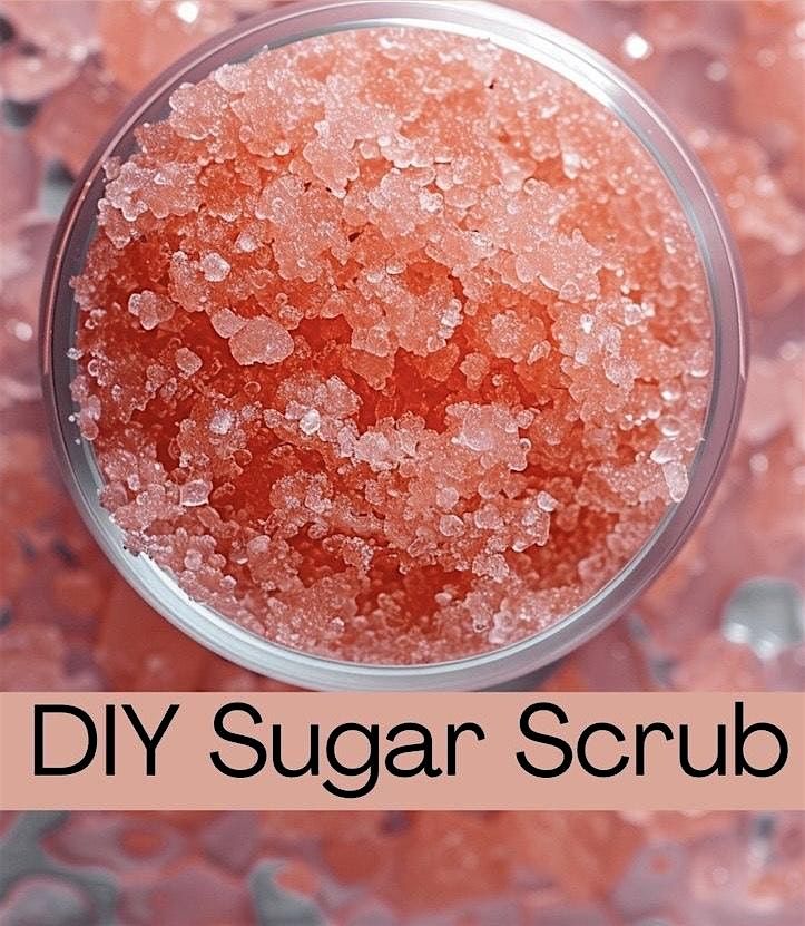 Essential Oil Sugar Scrubs | Savannah Horan, instructor
