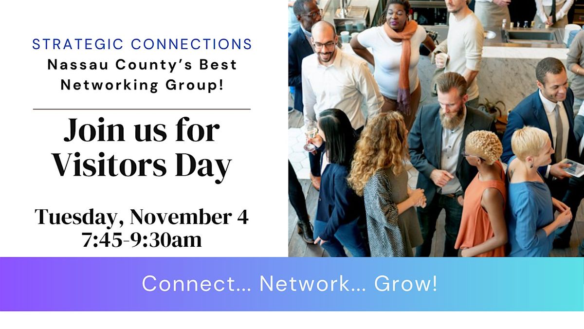 Strategic Connections Visitor's Day