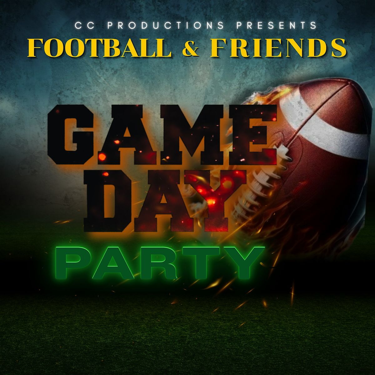 CC Productions Presents Football & Friends