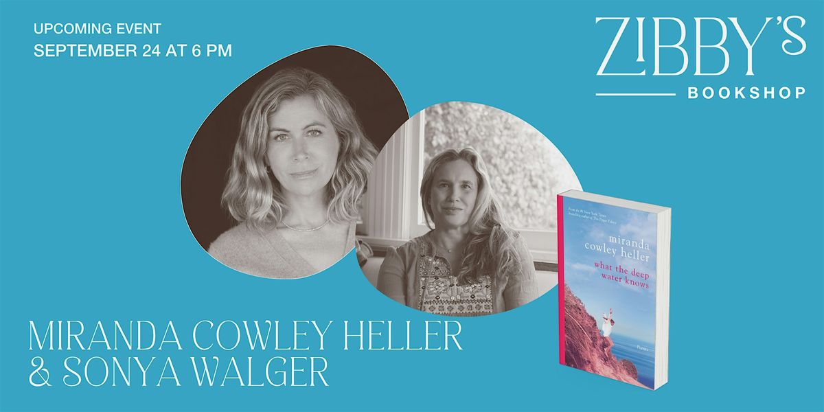 Author Event! Miranda Cowley Heller & Sonya Walger