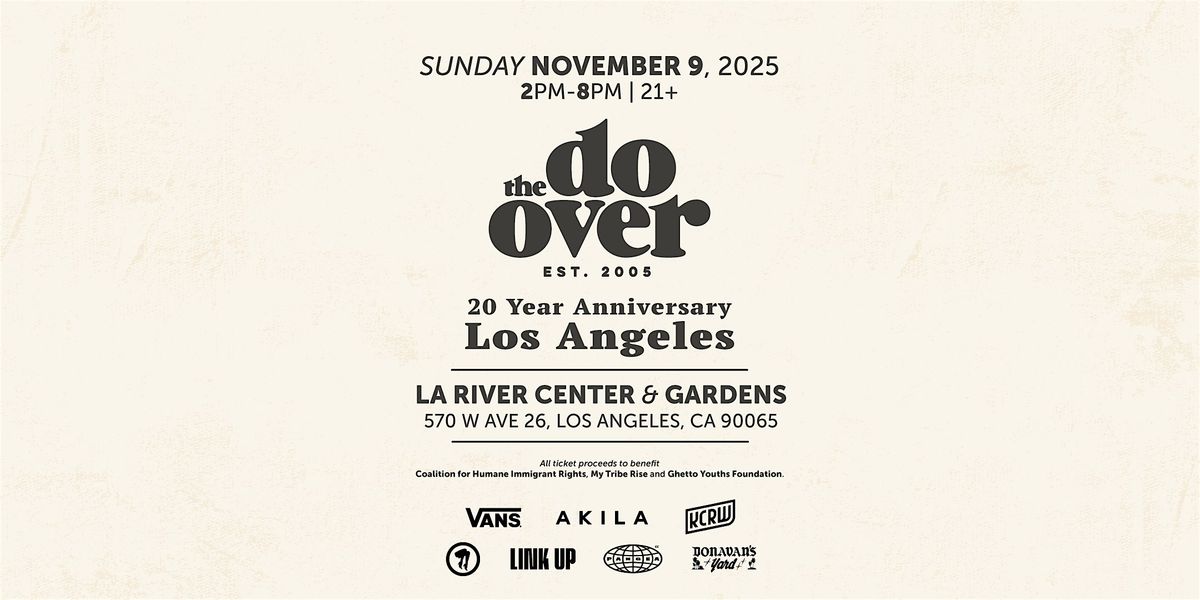 The DO-OVER L.A. 20 Year Anniversary