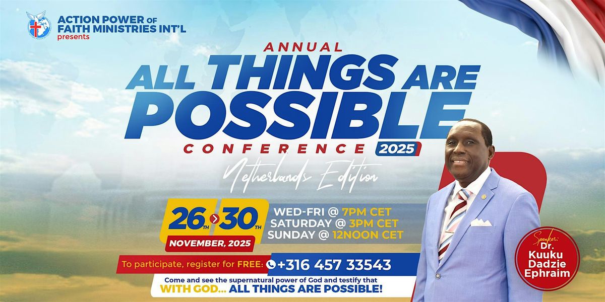 ALL THINGS ARE POSSIBLE CONFERENCE 2025