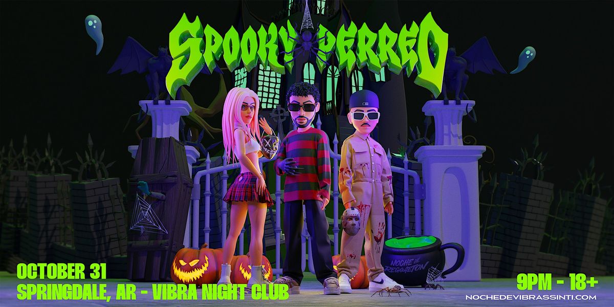 SPOOKY PERREO | REGGAETON & EDM NIGHT