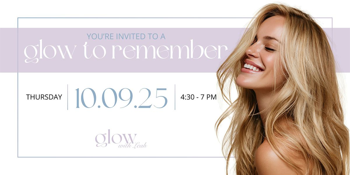 A Glow To Remember | Glow By Leah | Aesthetic