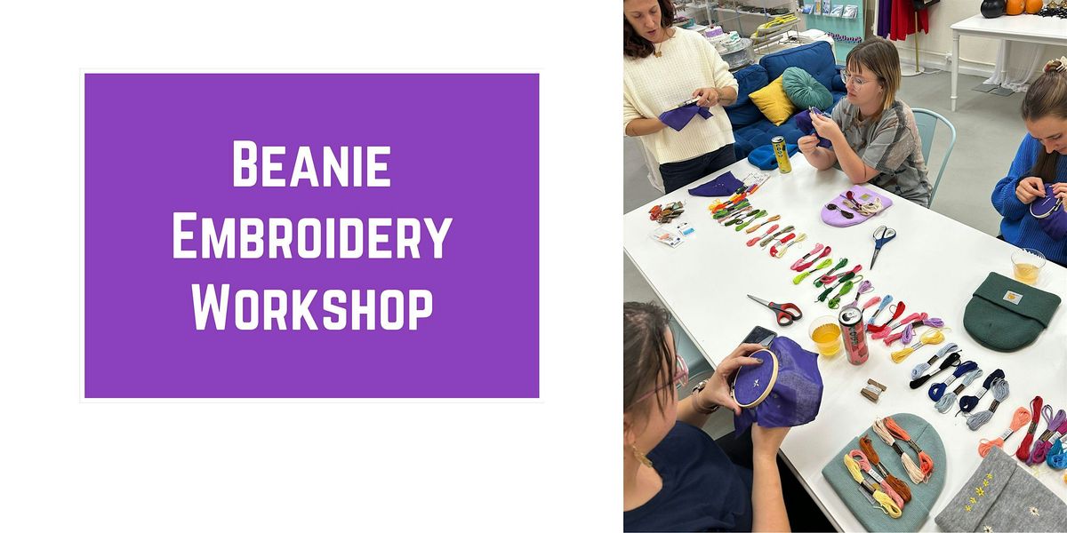 Beanie Embroidery Workshop