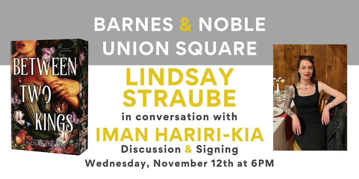 Lindsay Straube discusses BETWEEN TWO KINGS at B&N Union Square