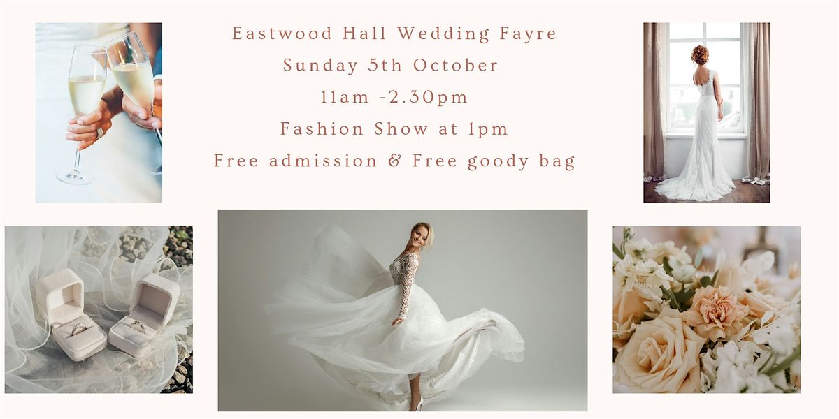 Eastwood Hall Wedding Fayre