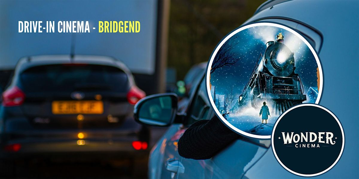 Drive in Cinema - Polar Express - Bridgend