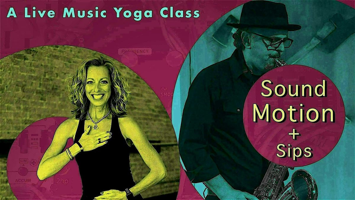 Sound Motion + Sips at The Fermentorium