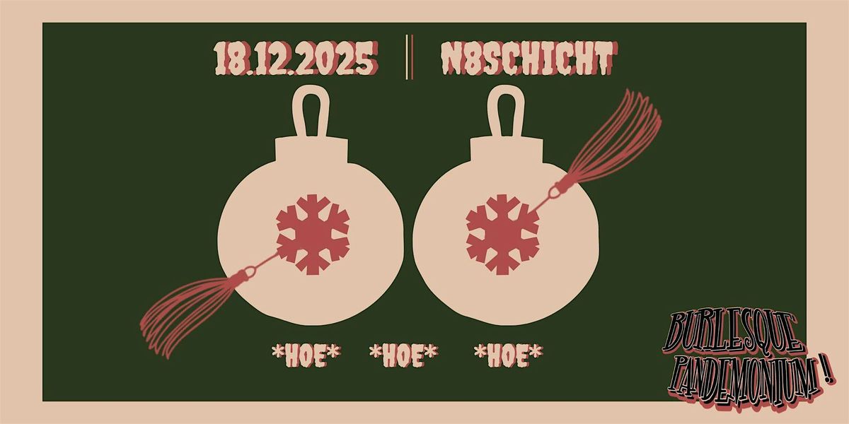 Burlesque Pandemonium Vol. VI -  HOE HOE HOE!