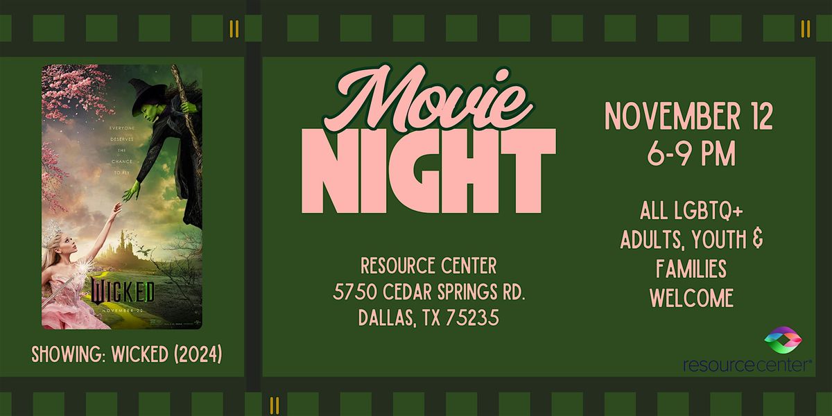 Wicked Outdoor Movie Night (All LGBTQ+ Adults, Youth, & Families)