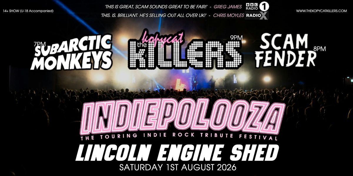 Indiepalooza - Lincoln The Engine Shed - 1st August 2026