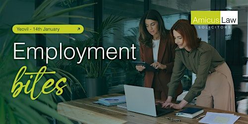 Amicus Law Employment Bites - Yeovil