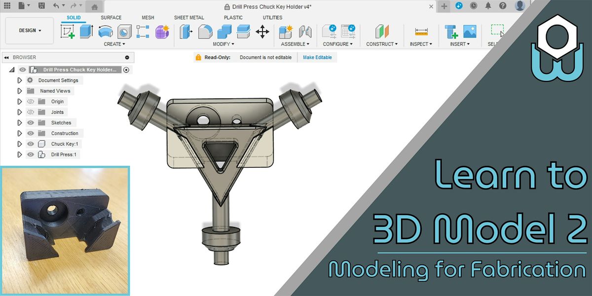 Learn to 3D Model 2: Modeling for Fabrication