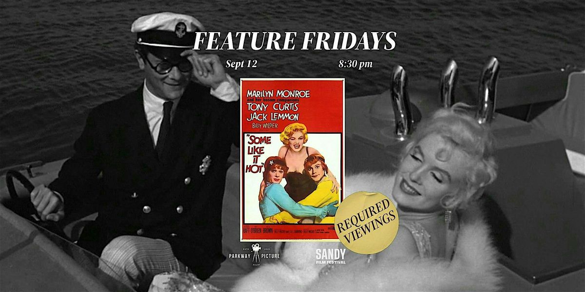 Feature Fridays | Some Like It Hot (1950s Cinema Appreciation Week)