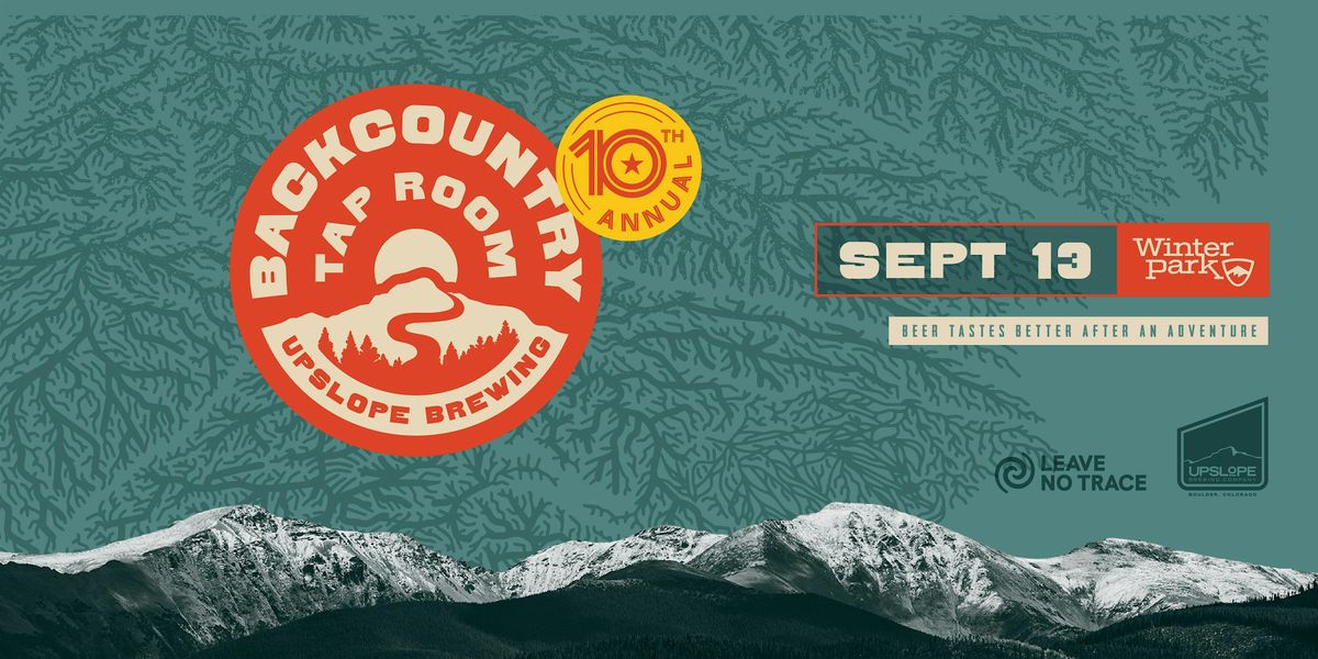 2025 Upslope Backcountry Tap Room benefiting Leave No Trace