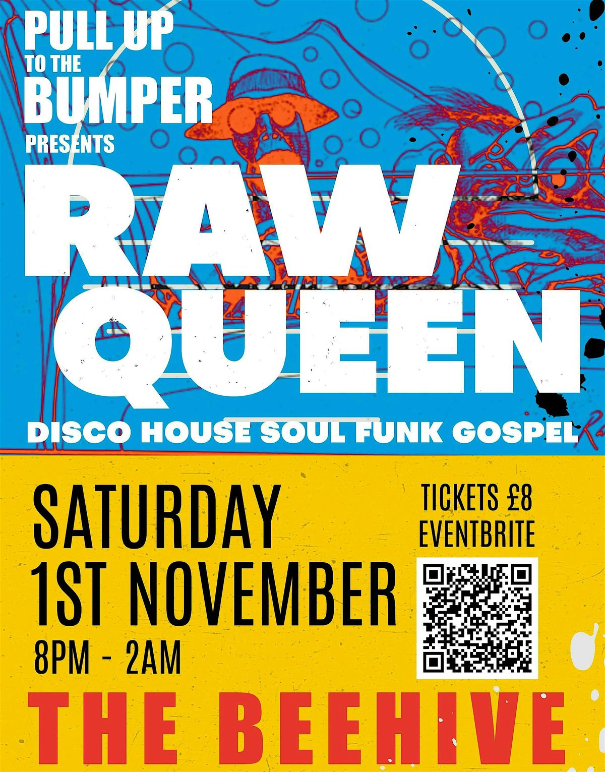 PULL UP TO THE BUMPER - RAW QUEEN