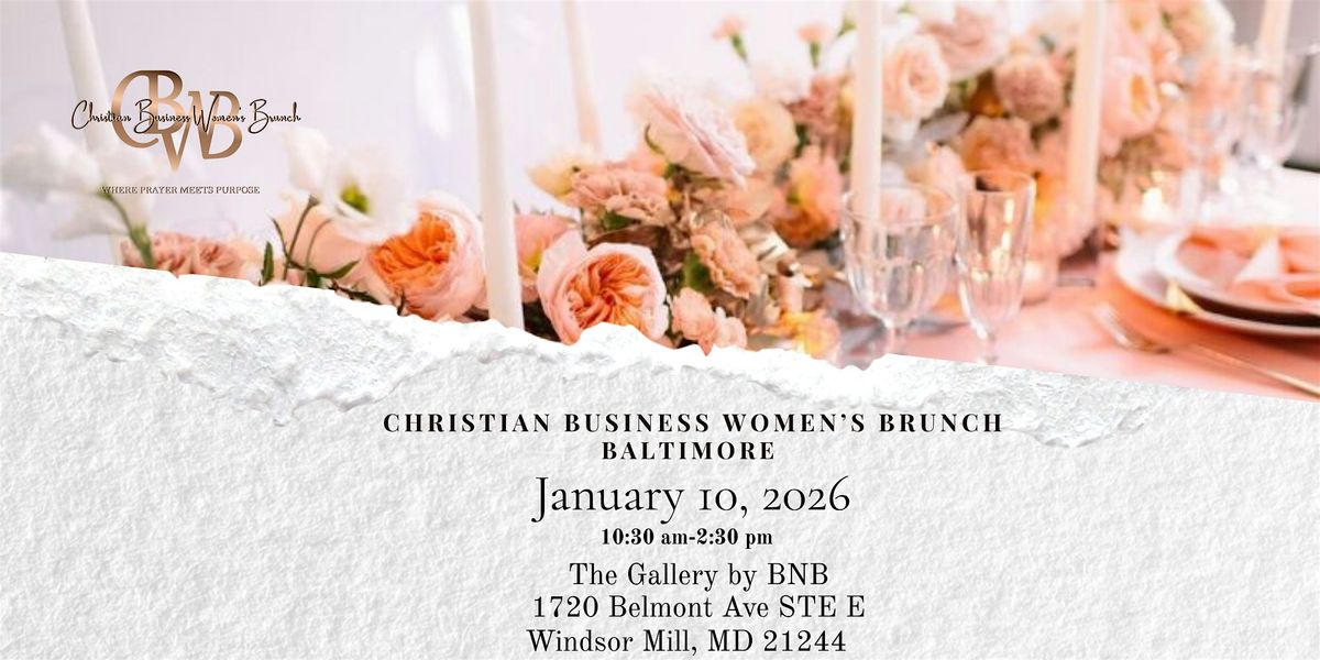 Christian Business Women's Brunch- Baltimore 2026