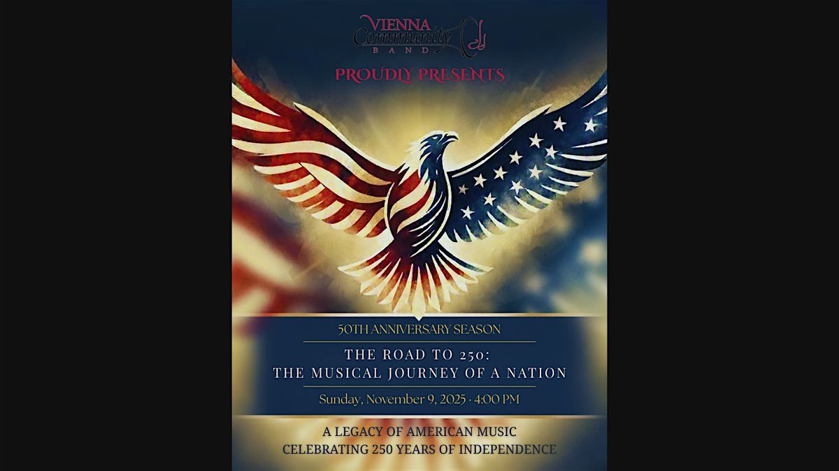 The Road to 250:  The Musical Journey of a Nation