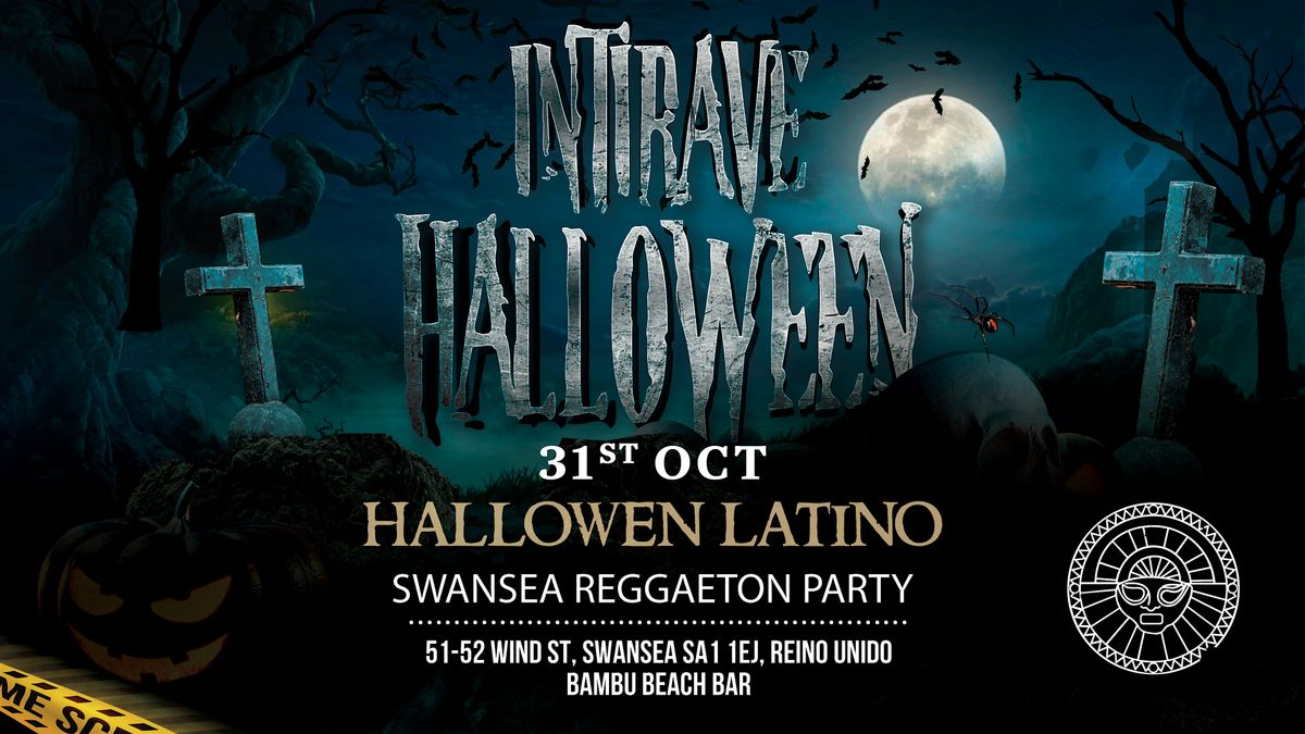 Intirave Swansea| REGGAETON | HALLOWEEN Latino