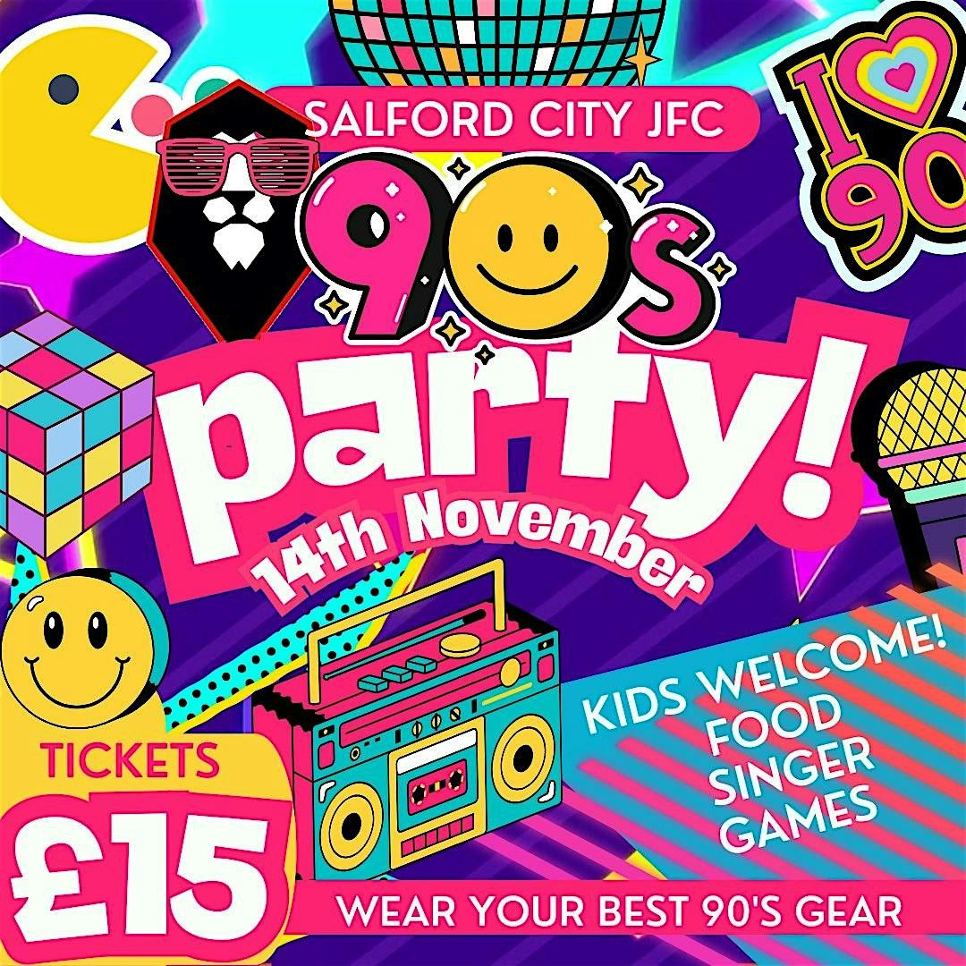 Salford City JFC - 90's Party
