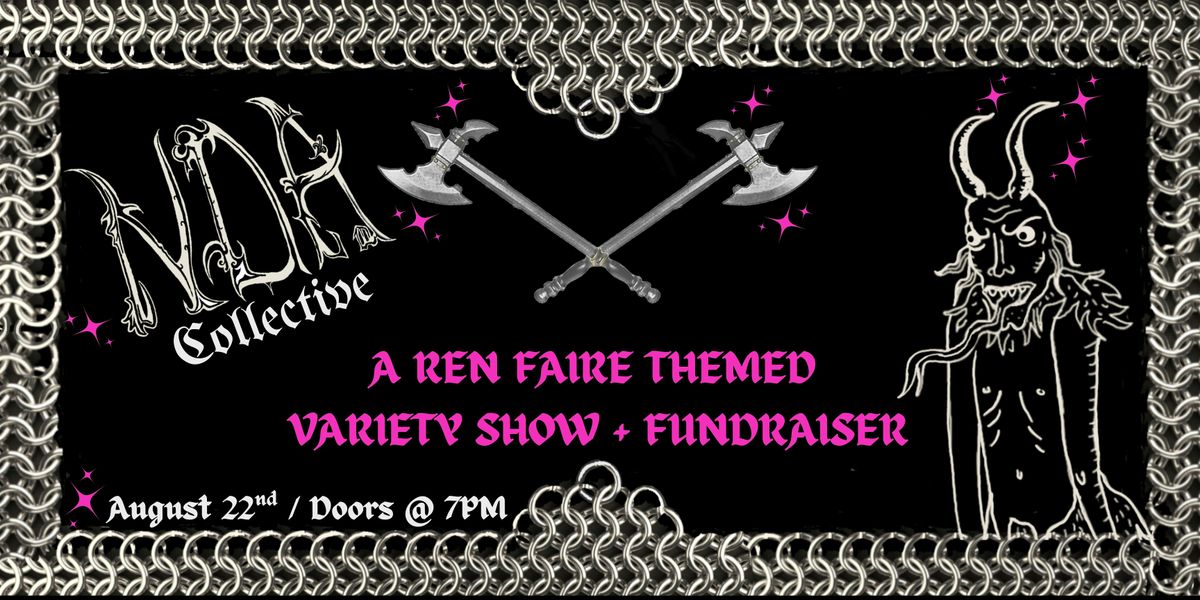 NDA Collective Launch Party: A Ren Faire Fundraiser
