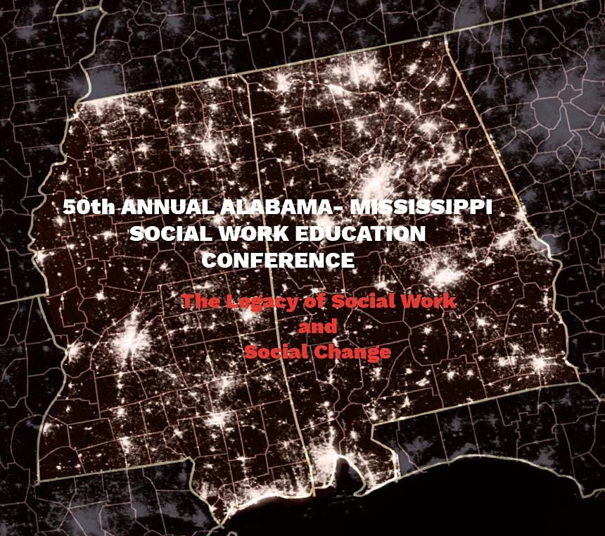 50th Annual AlabamaMississippi Social Work Education Conference