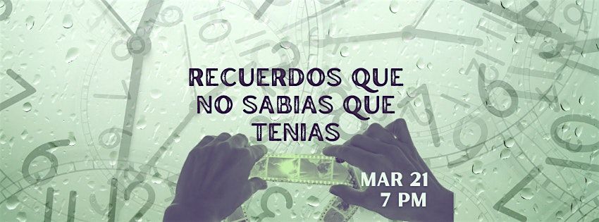 Readers Theater: Recuerdos Que No Sabias Que Tenias