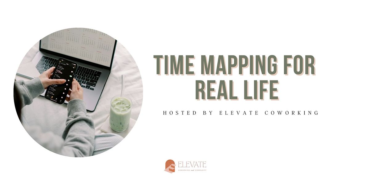 Time Mapping for Real Life