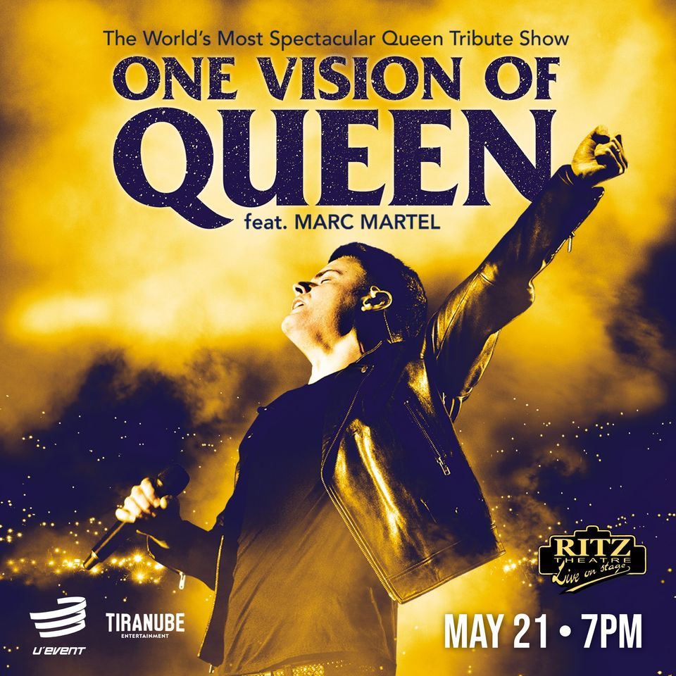 One Vision of Queen ft. Marc Martel Ritz Theatre and Performing Arts