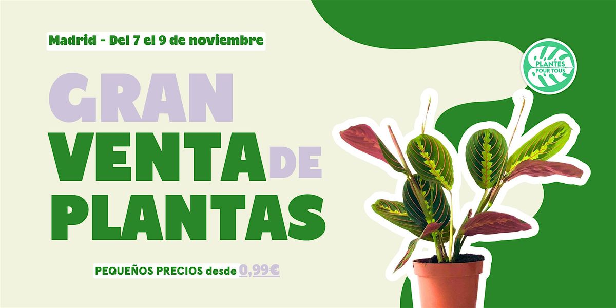 Gran Venta de Plantas - Madrid