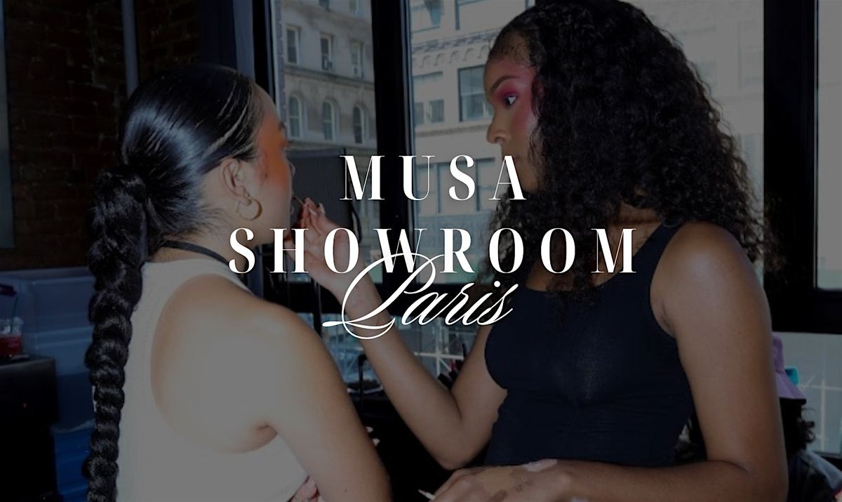 The Musa Beauty Bar: Glam & Content Lounge for Paris Fashion Week