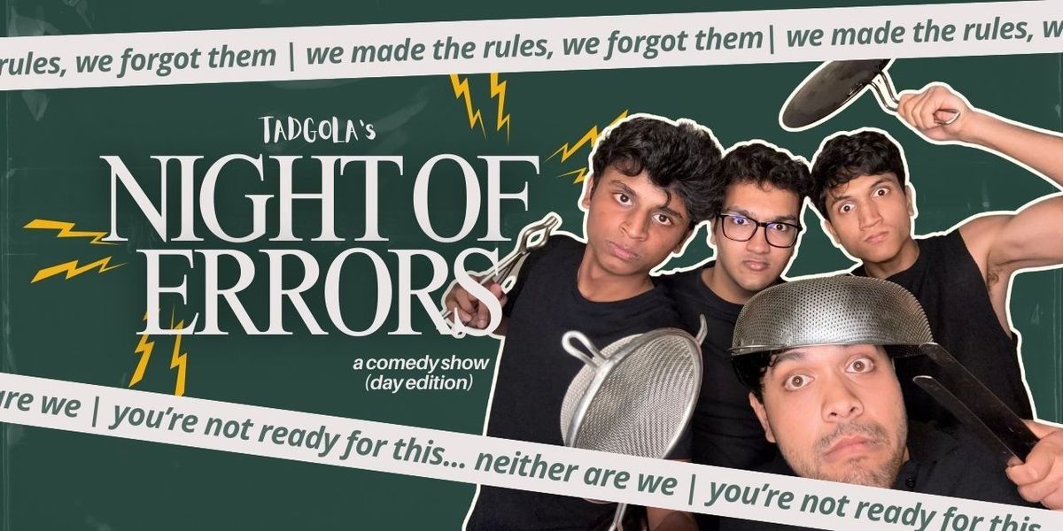 Night of Errors - LIVE cOmEdY
