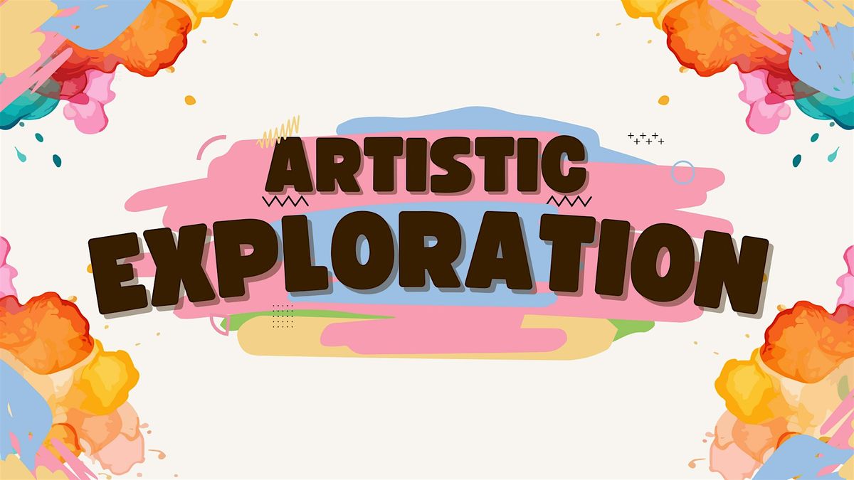 Artistic Exploration