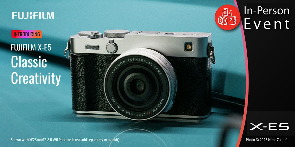 FUJIFILM X-E5 Touch & Try Demo Day