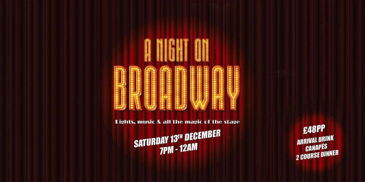 A Night On Broadway Manchester Hall