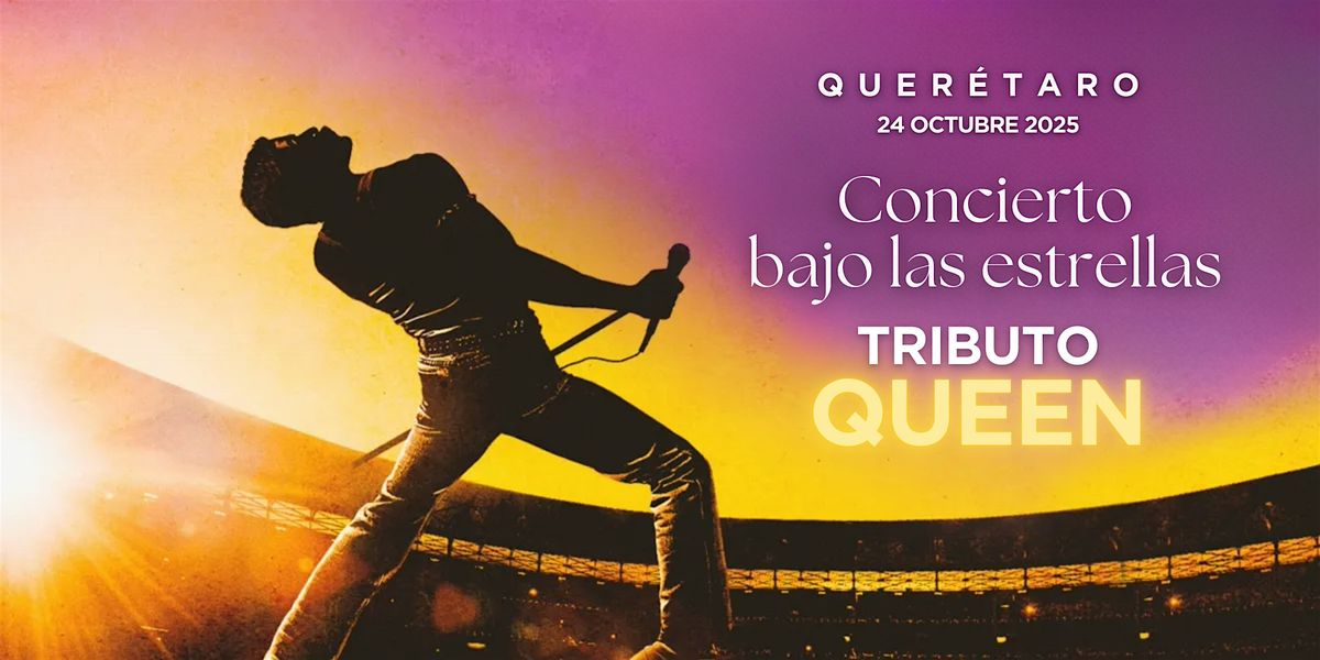Concierto Bajo Las Estrellas - TRIBUTO QUEEN