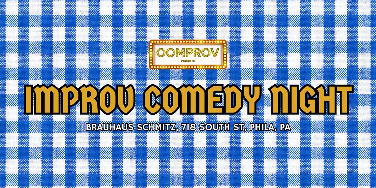 Oomprov Presents: Improv Comedy Night at Brauhaus Schmitz - September 2025
