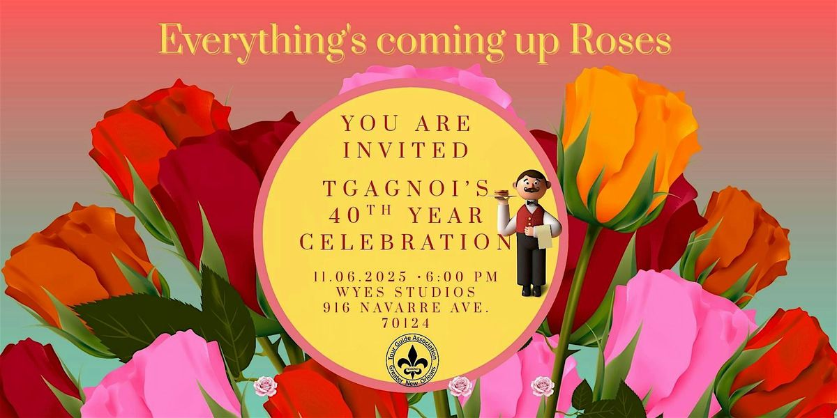 TGAGNOI 40TH ANNIVERSARY