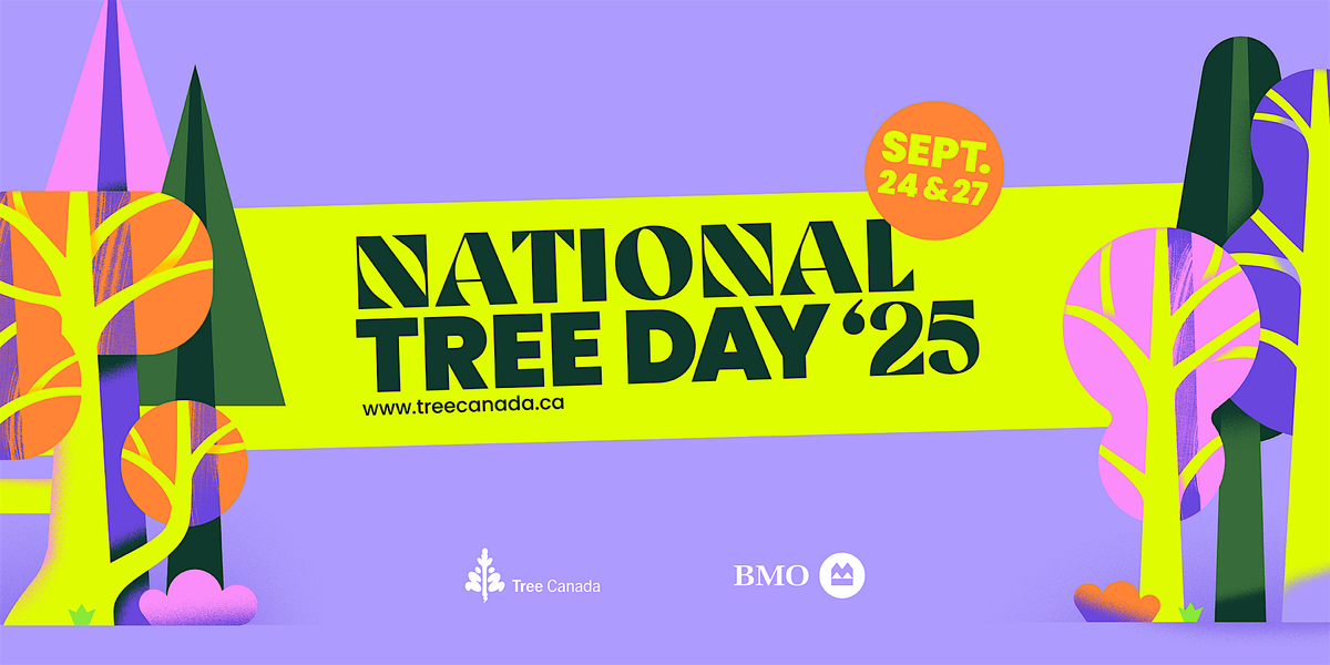 Tree Canada's National Tree Day Planting Event in Markham -Wednesday AM