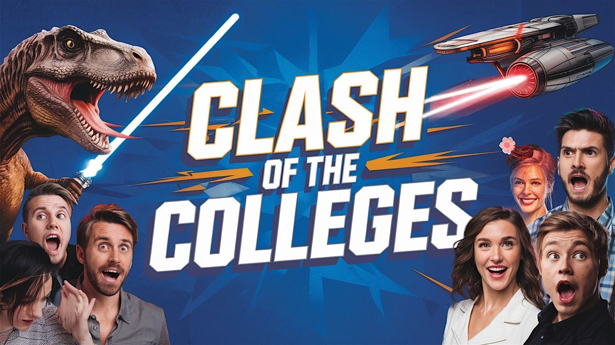CLASH OF THE COLLEGES
